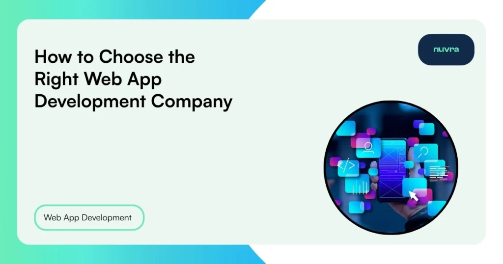 How to choose a Web App Development Company