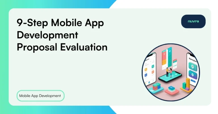 9 step Mobile App Development Proposal Evaluation